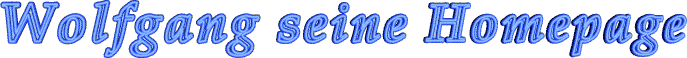 Wolfgang seine Homepage